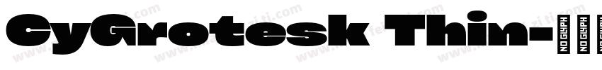 CyGrotesk Thin字体转换